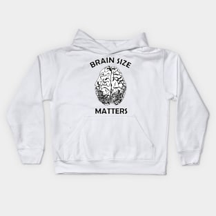 Brain Size Matters Kids Hoodie